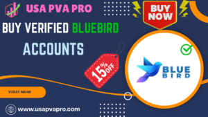 Buy Verified Bluebird Accounts