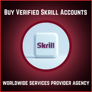 Buy Verified Skrill Accounts