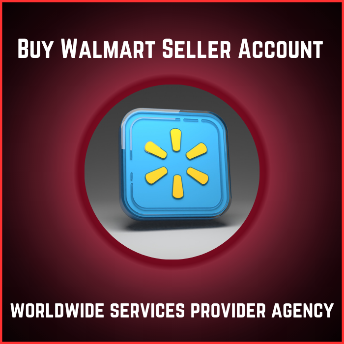 Buy Walmart Seller Account